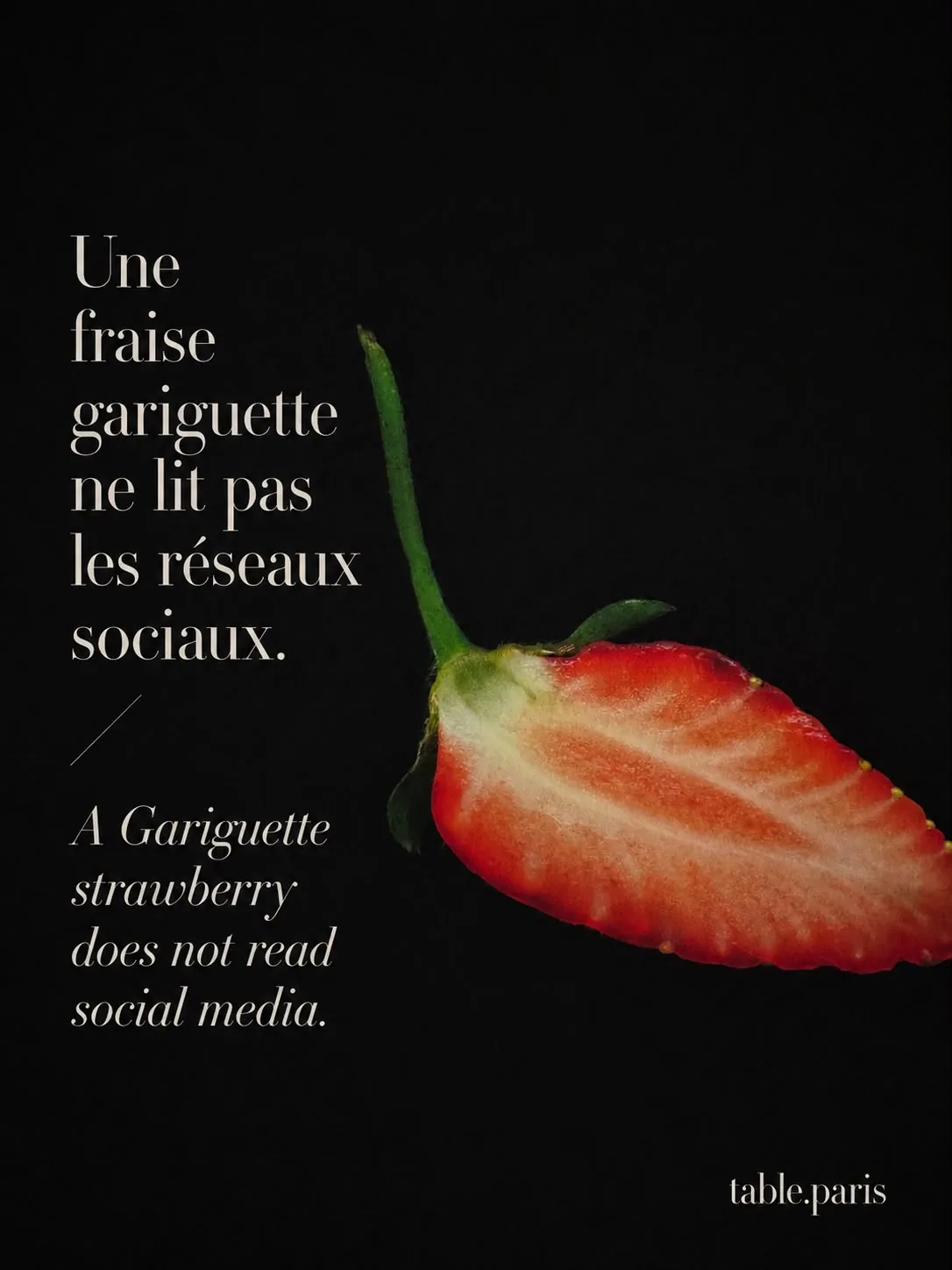 Affiche : "Une fraise gariguette ne lit pas les réseaux sociaux."